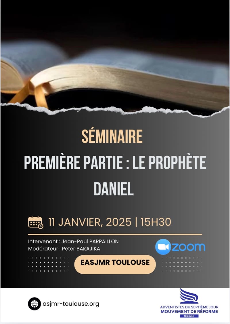 SÉMINAIRE : PREMIÈRE PARTIE PROPHÈTE DANIEL