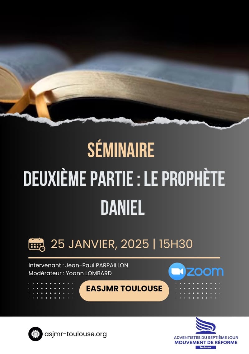 SÉMINAIRE : DEUXIÈME PARTIE PROPHÈTE DANIEL