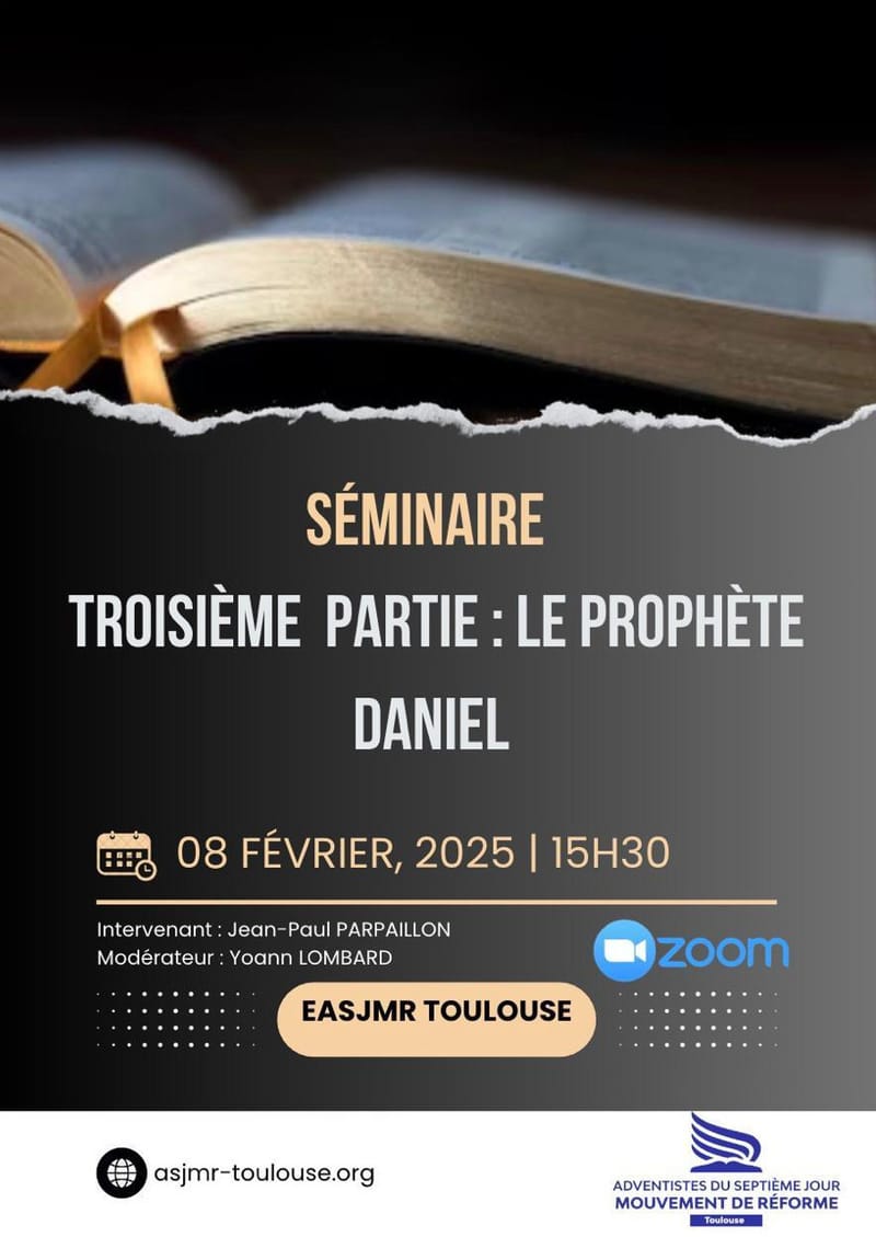 SÉMINAIRE : TROISIÈME PARTIE PROPHÈTE DANIEL