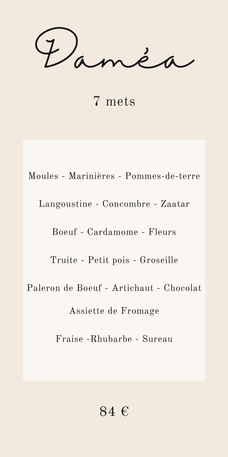 Menu DAMÉA - 7 mets selection fromage