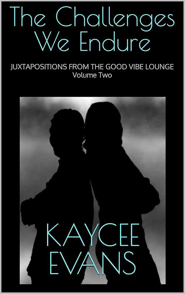 Volume Two : The Challenges We Endure