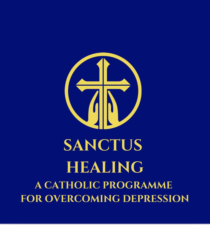 Sanctus Healing - A Catholic Programme for Overcoming Depression – see below