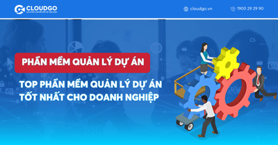 Phần Mềm Quản Lý Dự Án: Giải Pháp Tối Ưu Nâng Tầm Hiệu Quả Doanh Nghiệp