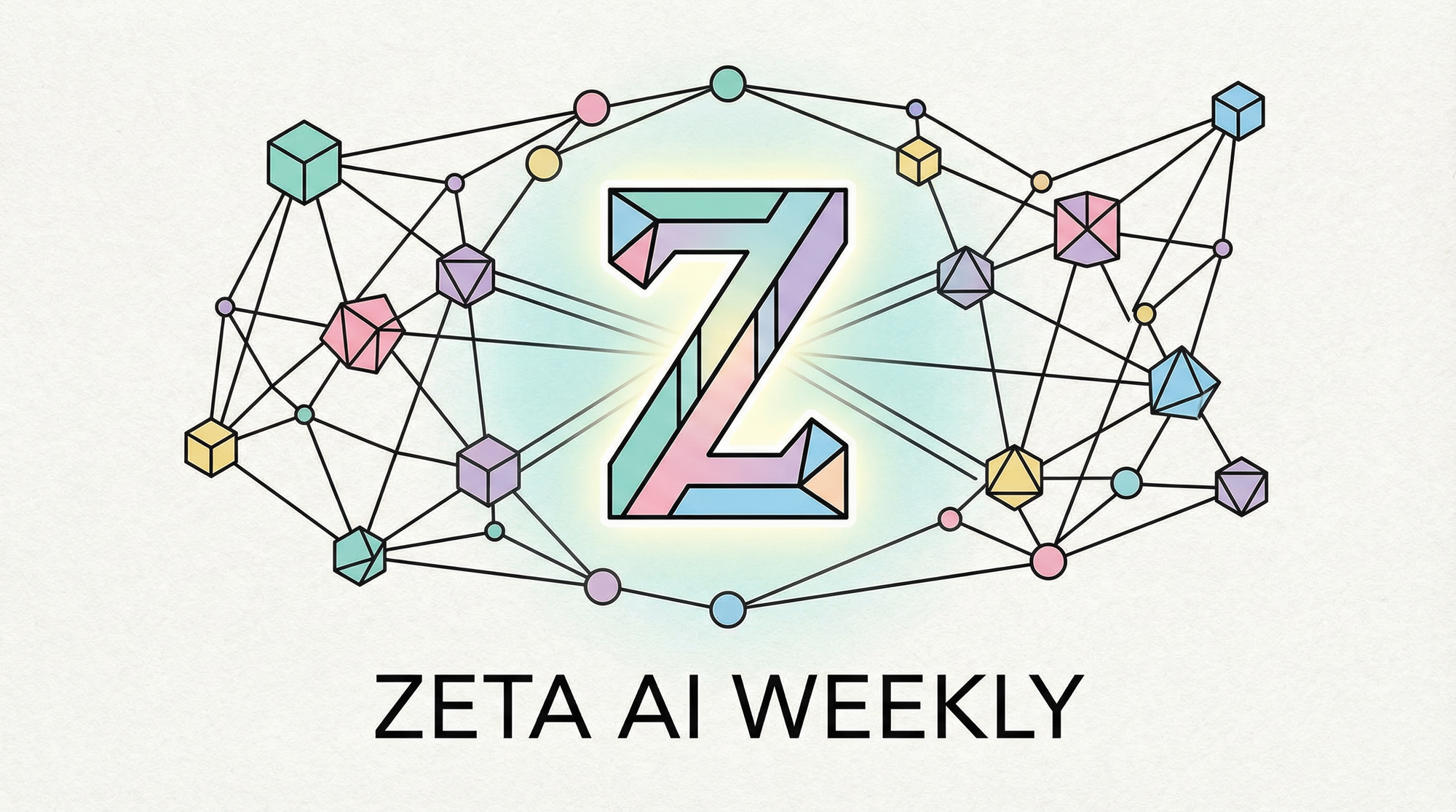 Zeta-AI Weekly: Keeping Up With the Latest Models