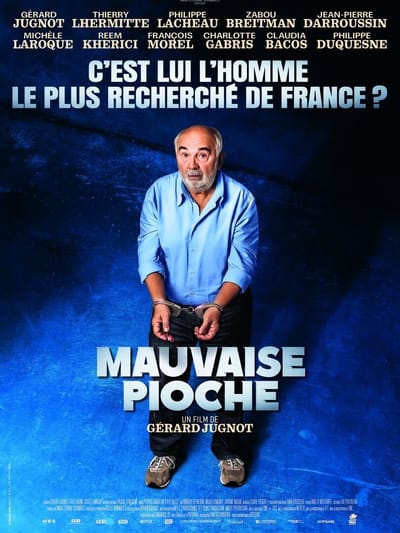 Mauvaise Pioche ****