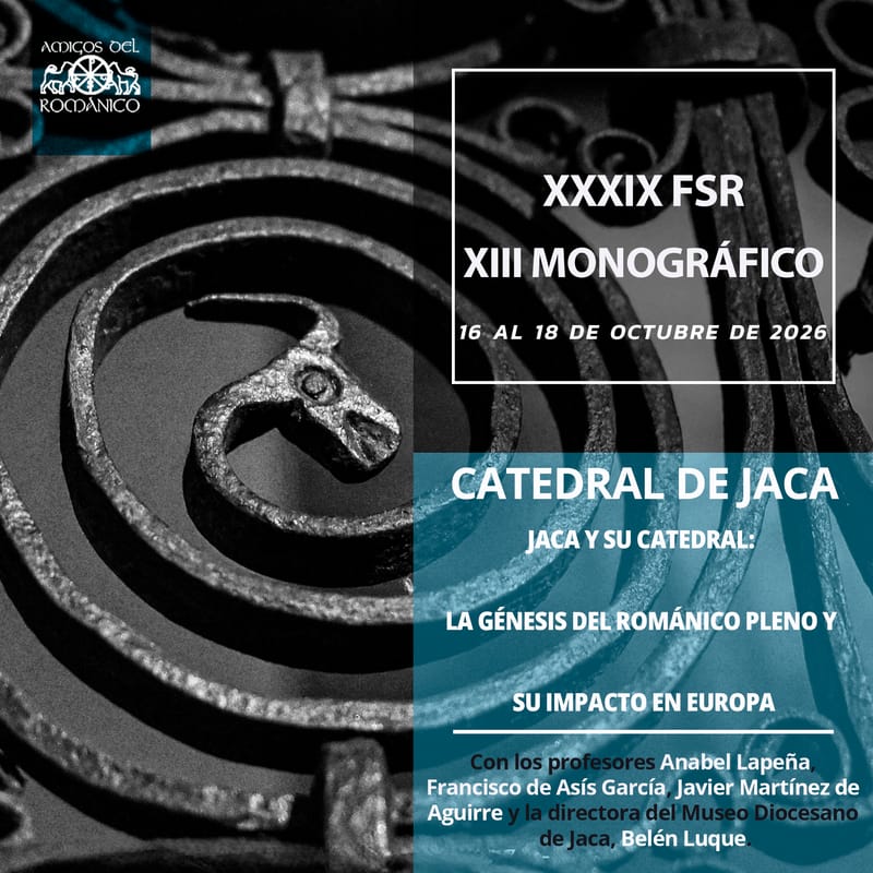 XXXIX FSR – XIII Monográfico  Catedral de Jaca