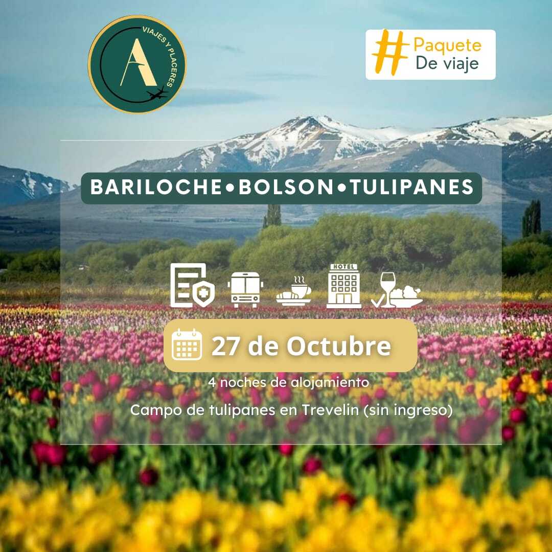 Bariloche, Bolsón, Tulipanes