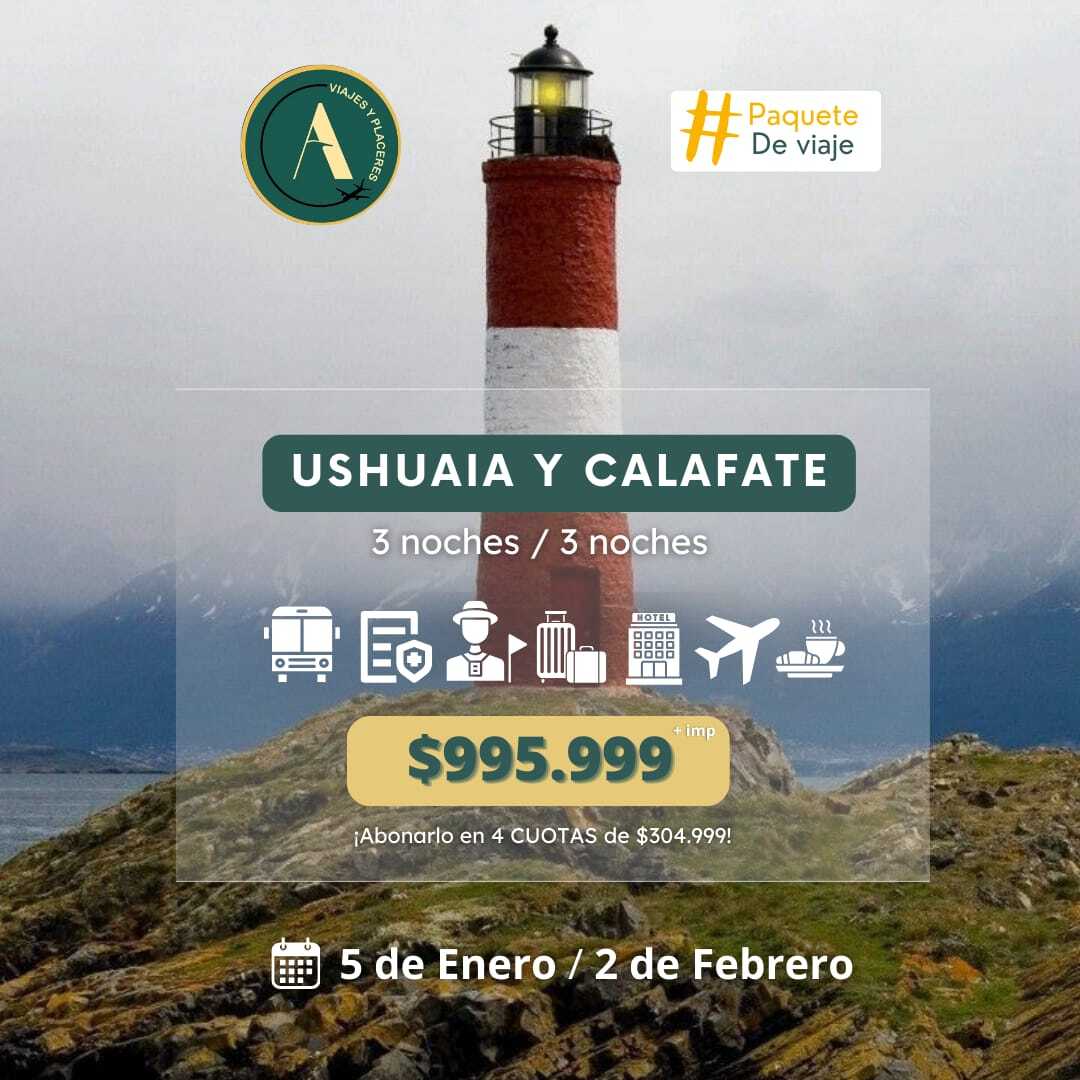 Ushuaia y Calafate