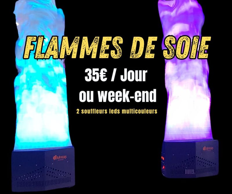 FLAMMES DE SOIE 35€ / jour week-end