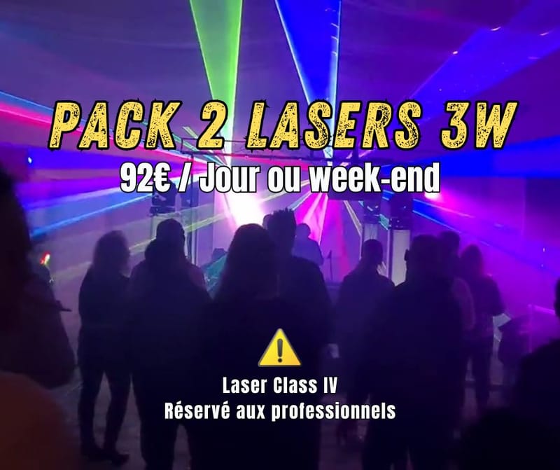 PACK 2 LASERS 3W 92€ / jour ou week-end