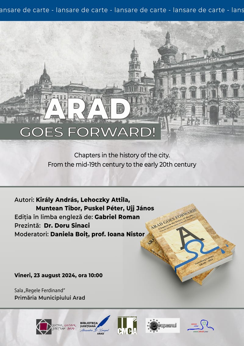 LANSARE DE CARTE ARĂDEANĂ ÎN LIMBA ENGLEZĂ – ARAD GOES FORWARD!