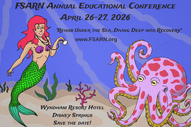 FSARN Annual Conference: "Rehab Under the Sea...Diving Deep into Recovery"