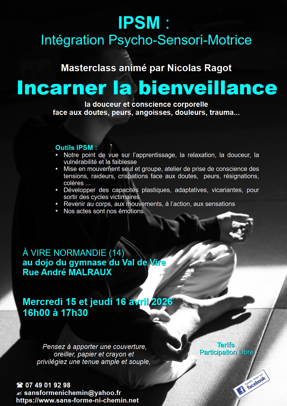 IPSM : Master class exceptionnel INCARNER LA BIENVEILLANCE