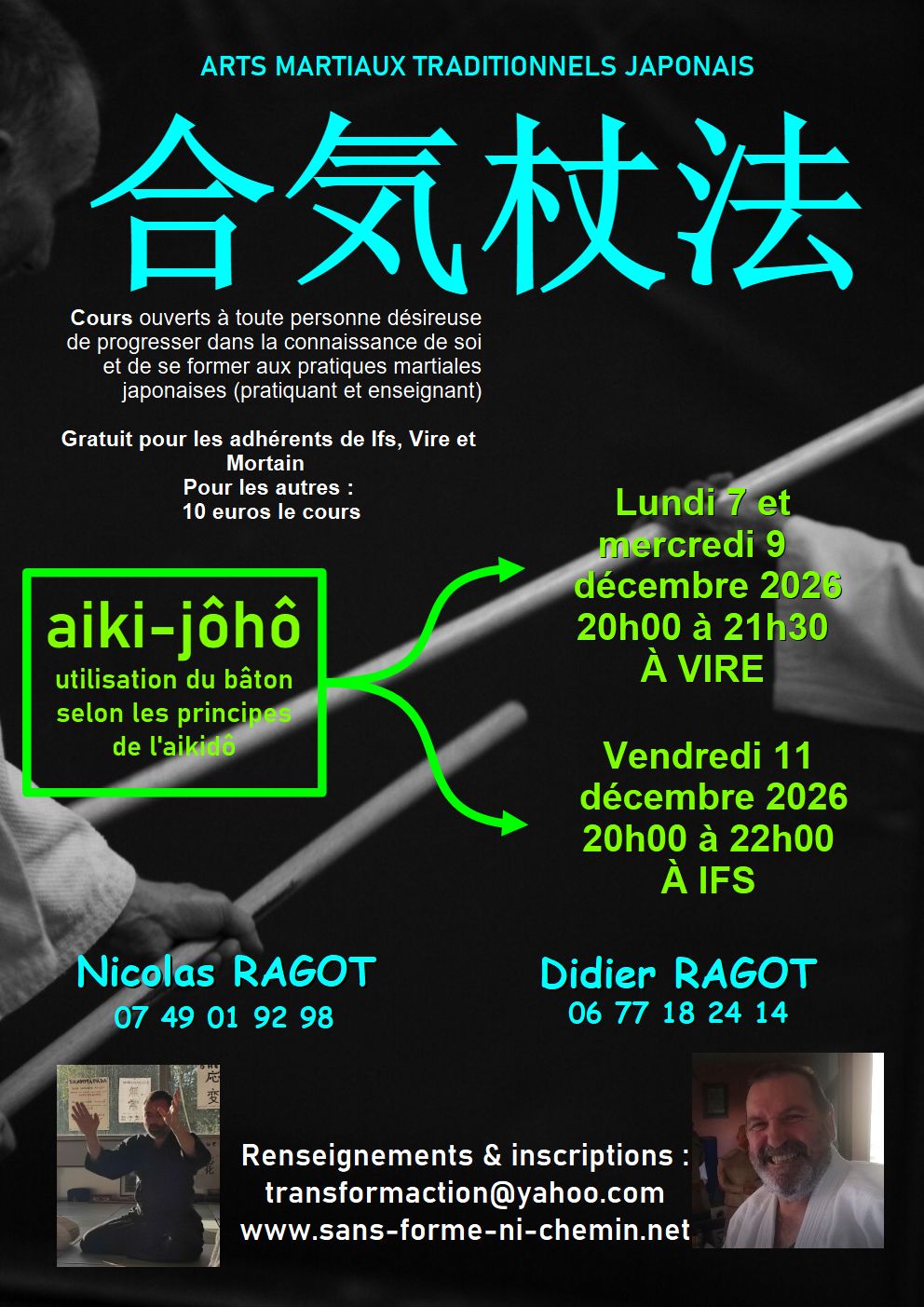 AIKIJOHÔ chaque année en décembre rdv : 9, 11 et 13 dec. 2026