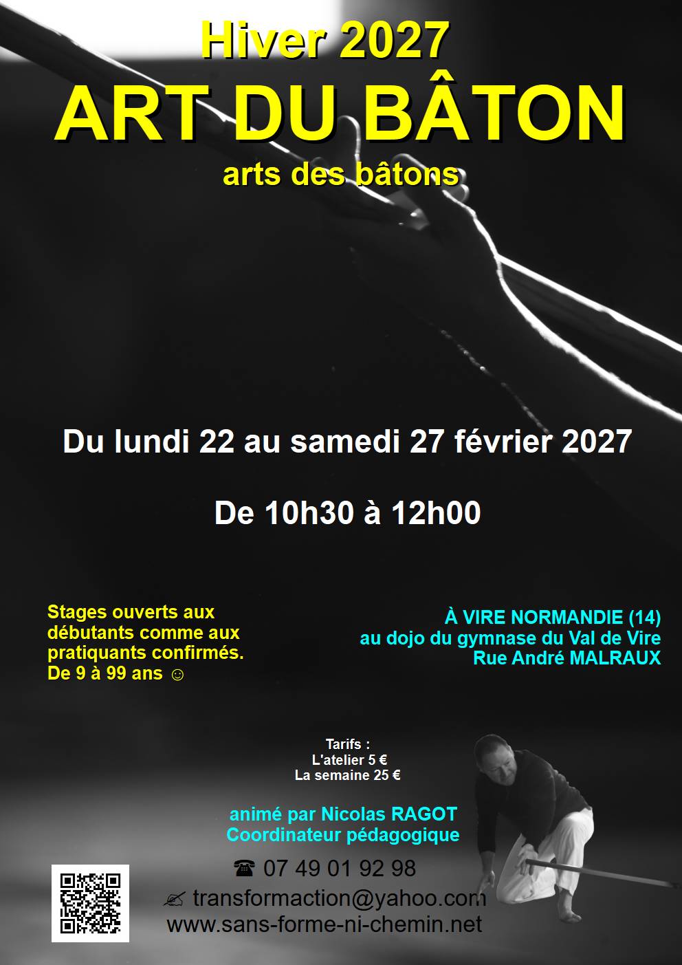 LES STAGES "ART DU BÂTON" prochains rdv  22 au 27 fev. 2027