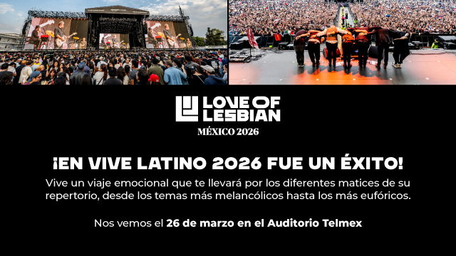 Love of Lesbian triunfa en el Vive Latino y se prepara para conquistar el Auditorio Telmex