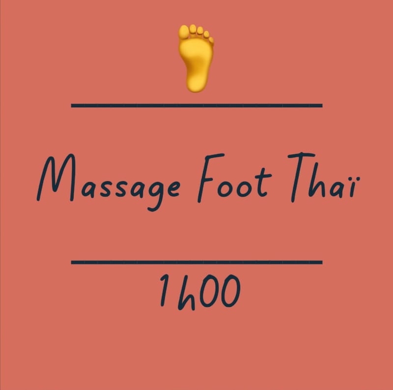 🦶Massage Foot Thaï 1h00 – Réflexologie plantaire Thaïlandaise