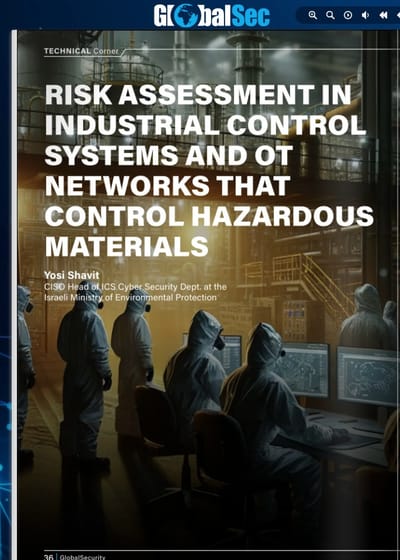 Risk Assesment in Industiral Control Systems  and OT networks  that control Hazardous Materials