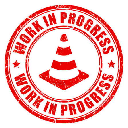 Work in progress