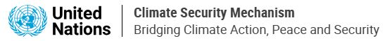 UN Climate Security Mechanism (CSM)