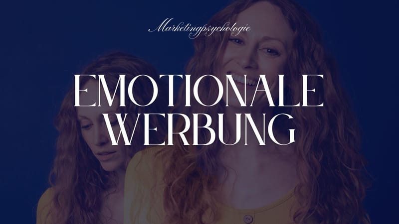 Anzeigenstrategie: Emotionale Werbung in traditionellen Märkten