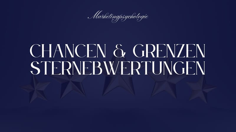 Psychologische und neurowissenschaftliche Perspektiven auf Sternebewertungen: Chancen und Grenzen