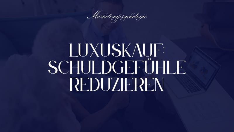 Schuldgefühle bei Luxuskäufen reduzieren – Strategien für Einzelunternehmer