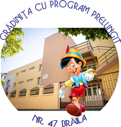 Grădiniţa cu p.p. nr. 47 "Pinocchio" Brăila