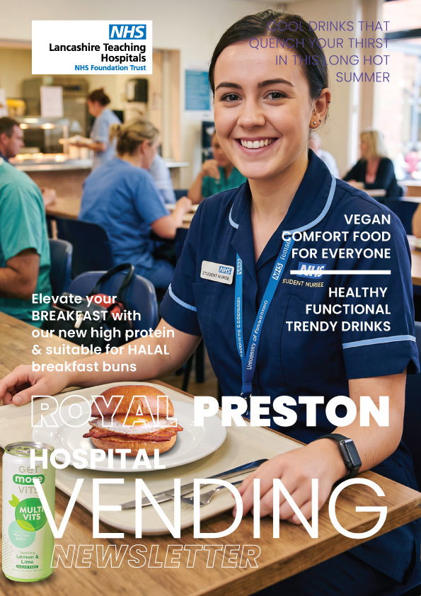 Lancashire Hospitals NHS Trust Summer Vending NEWS for Preston