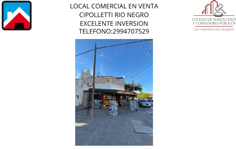 LOCAL COMERCIAL EN VENTA CIPOLLETTI RIO NEGRO
