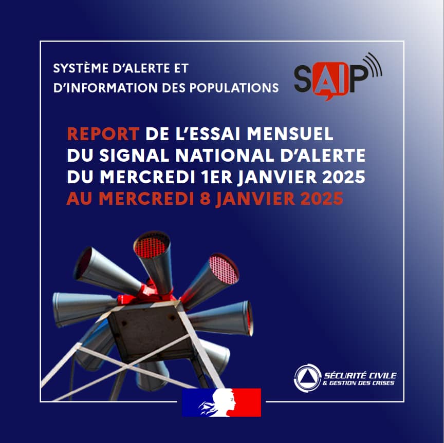 [CHANGEMENT JOUR ESSAI MENSUEL DU SIGNAL NATIONAL D'ALERTE (SAIP)]