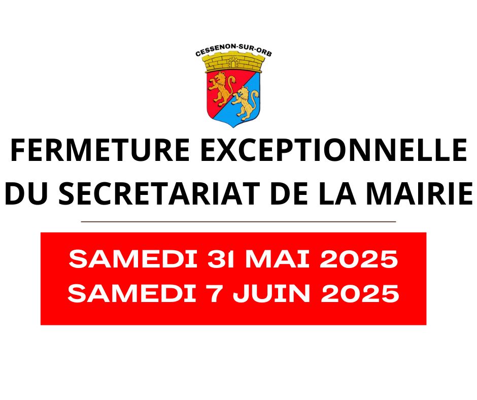 Fermeture exceptionnelle - Secrétariat de la mairie - samedi 31 mai et samedi 7 juin 2025