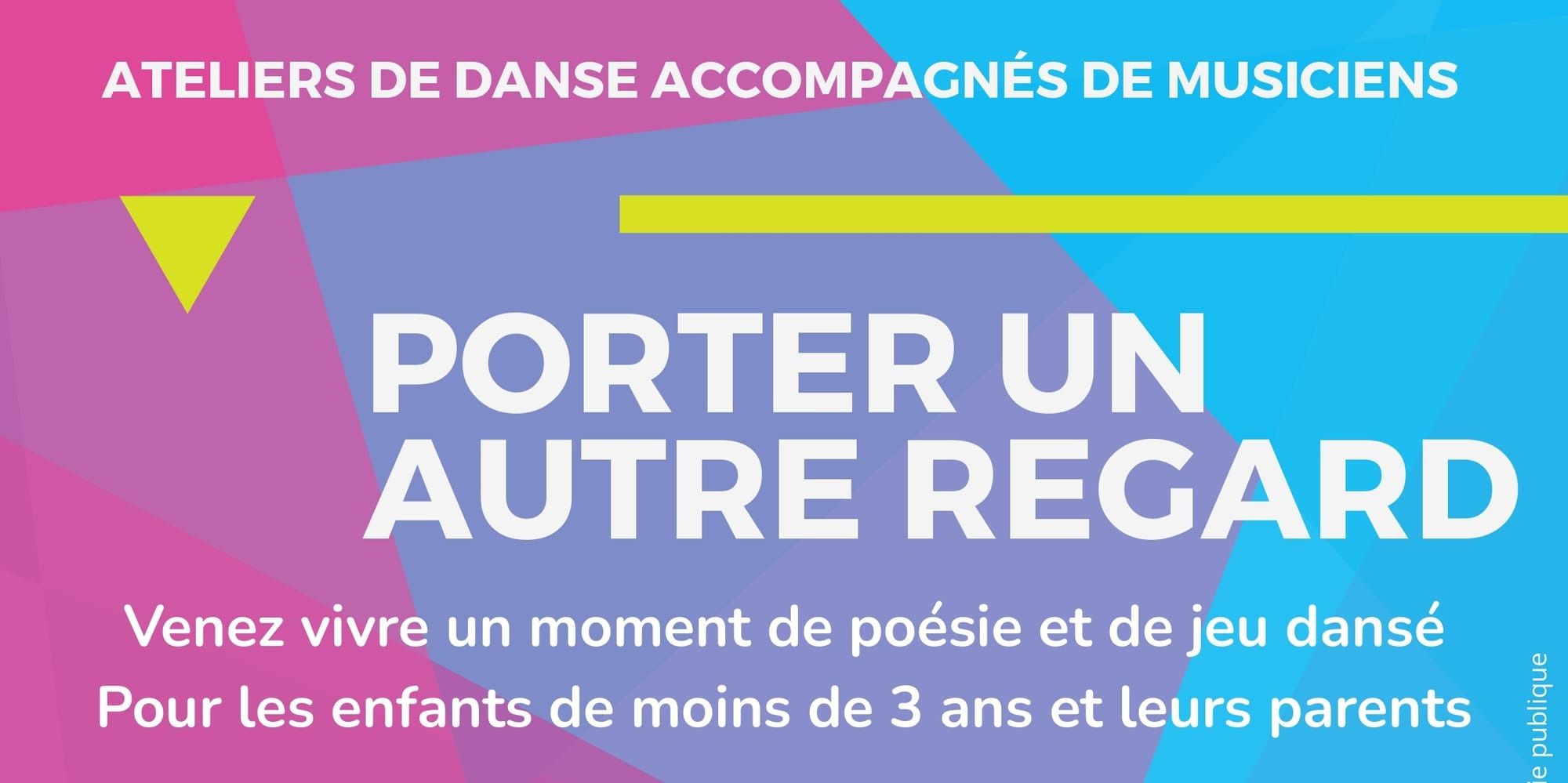 Ateliers - PORTER UN AUTRE REGARD