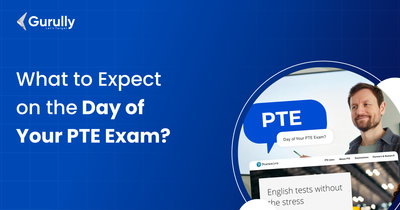 What to Expect on the Day of Your PTE Exam?