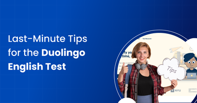 Last-Minute Tips for the Duolingo English Test
