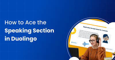 How to Ace the Speaking Section in Duolingo