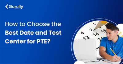 How to Choose the Best Date and Test Center for PTE?