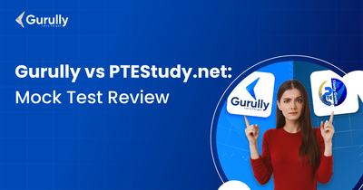 Gurully vs PTEStudy.net: Mock Test Review