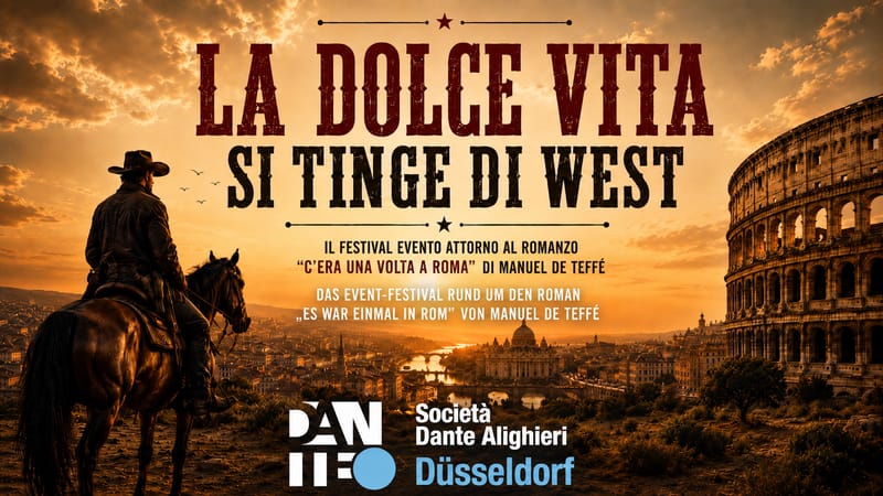 „Auftakt für ‚La dolce vita si tinge di West‘ – das Festival der Dante Alighieri rund um ‚C’era una volta a Roma‘“