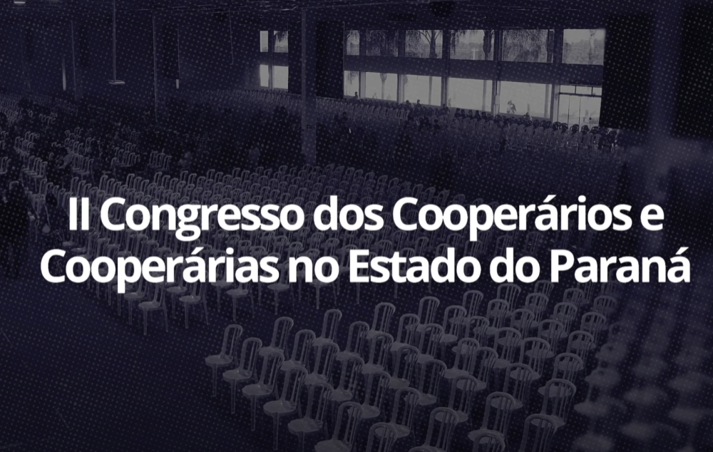 Congresso dos Cooperários e Cooperárias no Estado do Paraná