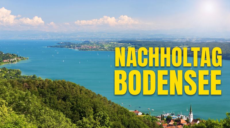 Nachholtag von 12. April 2026 am Bodensee: Treffen: Leben in der Kraft „Neuschöpfung der Heimatwelt” am Bodensee Süddeutschland (ausgebucht)
