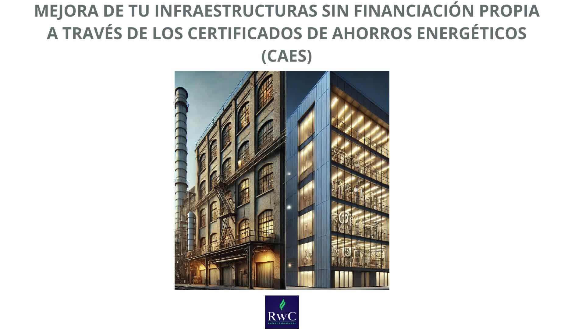 IMPULSAMOS EL DESARROLLO DE PROYECTOS DE EFICIENCIA ENERGÉTICA Y NEGOCIAMOS LOS RETORNOS ECONÓMICOS DE LOS CAES