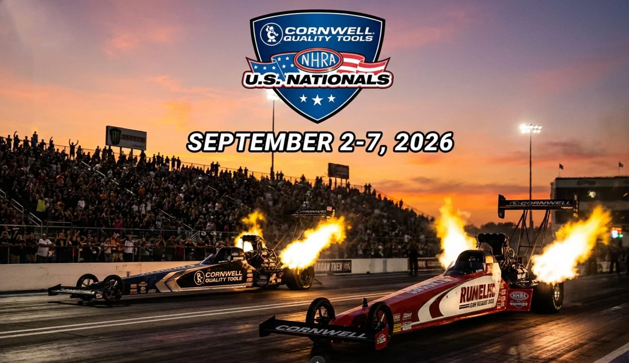 Get Ready for the 72nd Annual Cornwell Quality Tools NHRA U.S. Nationals