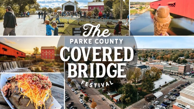 Parke County Covered Bridge Festival 2026 "A Celebration of Heritage & Community"