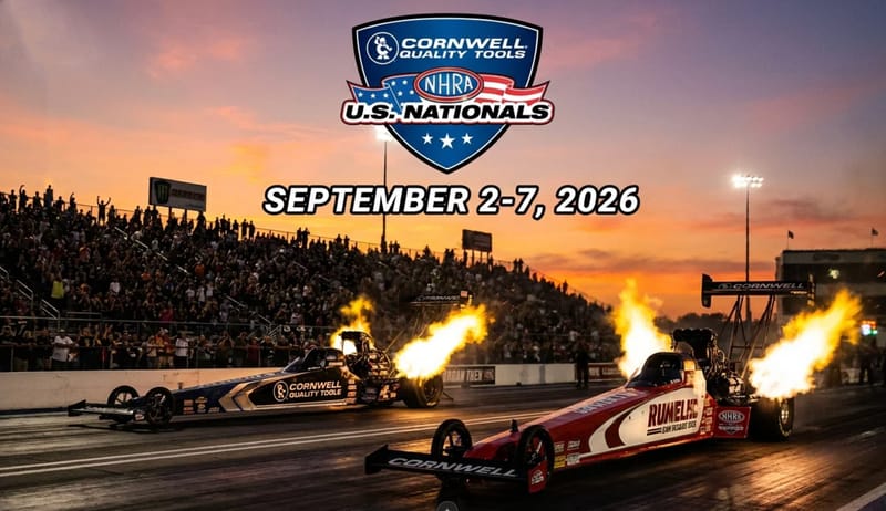 Get Ready for the 72nd Annual Cornwell Quality Tools NHRA U.S. Nationals