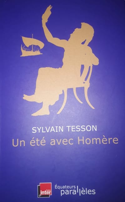 "UN ETE AVEC HOMERE" - Sylvain TESSON