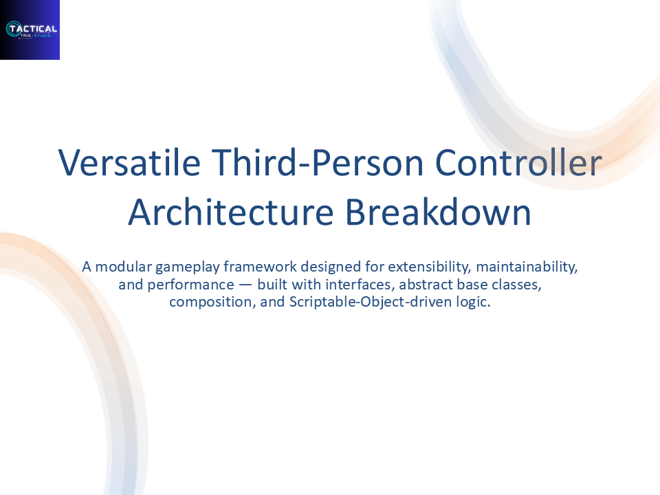 Versatile Third-Person Controller – System Architecture Overview