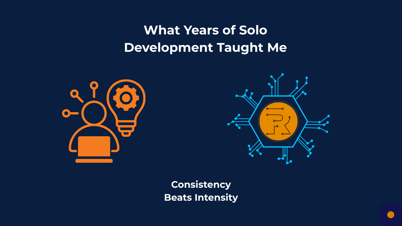 What Years of Solo Development Taught Me