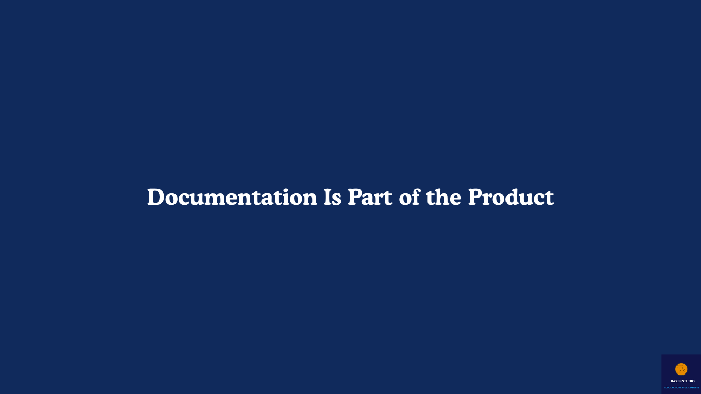 Unity Framework Documentation: Documentation Shapes the Product Experience