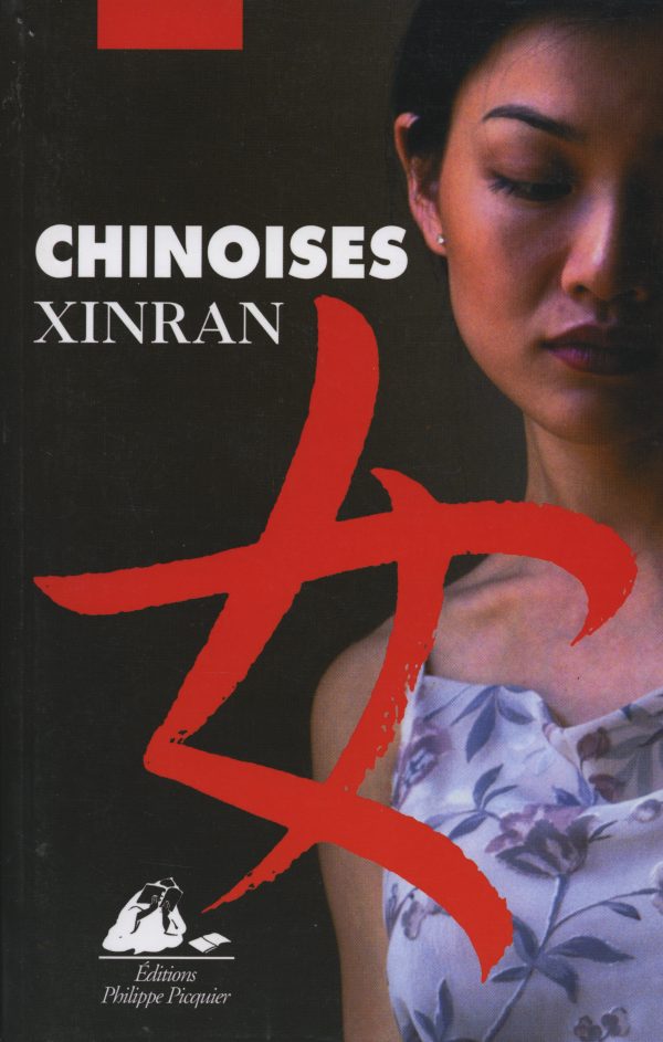 "Chinoise", ou mon premier choc avec la réalité des femmes